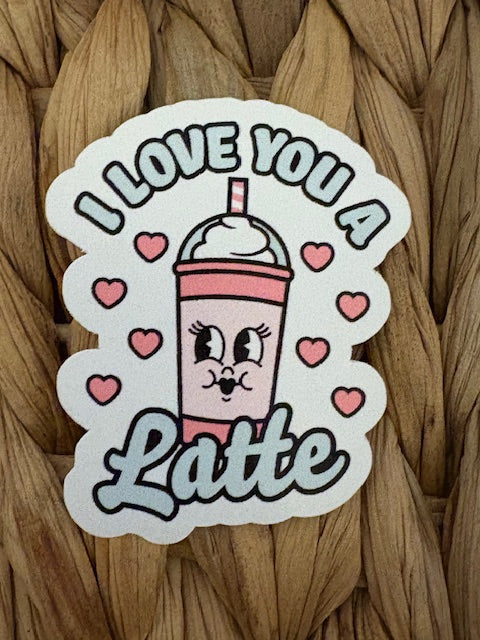 I love you a latte sticker