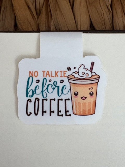No Talkie Before Coffee Magnetic Bookmark